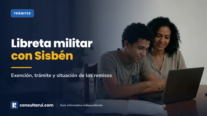 Libreta Militar Gratis con Sisbén 2026: Exención, Trámite y Remisos